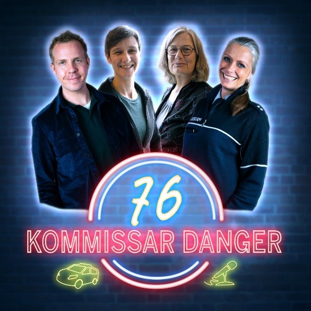 Bild zum Podcast Kommissar Danger Folge 76 mit Daniel Danger, Ursula Feller, Barbara Winkler und Polizistin Ela